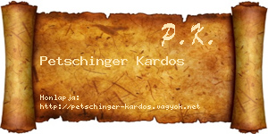 Petschinger Kardos névjegykártya